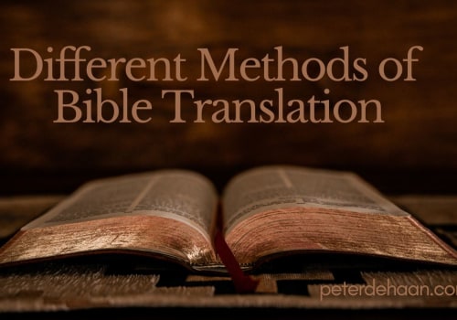 Understanding the Differences Between Bible Translations